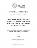 Relación entre inteligencia y el rendimiento académico en estudiantes de estomatología de la Universidad Señor de Sipán