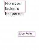 No Oyes Ladrar a los Perros