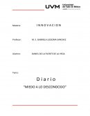 D i a r i o “MIEDO A LO DESCONOCIDO”