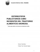 ESTEREOTIPOS PUBLICITARIOS COMO INCIDENTES DEL TRASTORNO ALIMENTICIO ANOREXIA