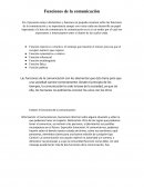 Funciones de la comunicación. Existen 4 funciones de la comunicación