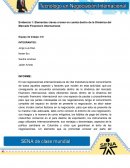 Evidencia 1: Elementos claves a tener en cuenta dentro de la Dinámica del Mercado Financiero Internacional