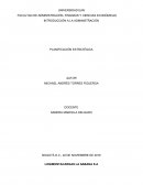 INTRODUCCIÓN A LA ADMINISTRACIÓN PLANIFICACIÓN ESTRATÉGICA