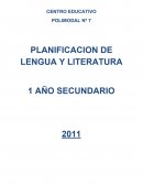 CENTRO EDUCATIVO POLIMODAL Nº 7 PLANIFICACION DE LENGUA Y LITERATURA 1 AÑO SECUNDARIO