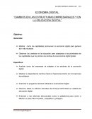 CAMBIOS EN LAS ESTRUCTURAS EMPRESARIALES Y EN LA EDUCACION DIGITAL