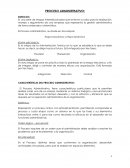 Proceso administrativo. CARACTERÍSTICAS DEL PROCESO ADMINISTRATIVO