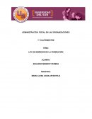 Ley de Ingresos de la Federacion. De las Medidas Administrativas en Materia Energética