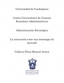 La innovación como una estrategia de mercado.