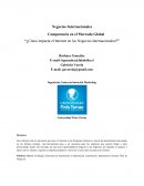 Competencia en el Mercado Global “¿Cómo impacta el Internet en los Negocios Internacionales?”