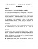 BASE CONSTITUCIONAL vs LEY FEDERAL DE COMPETENCIA ECONOMICA