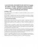 LAS LEYES DEL MOVIMIENTO DE NEWTON Tomado del capítulo V del libro “Fundamentos de física mecánica” de los autores: JAIME ARTURO LAGOS FIGUEROA y PAULO CESAR REALPE MUÑOZ
