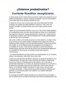 ¿Estamos predestinados?