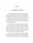 CAPITULO I PLANTEAMIENTO DEL PROBLEMA