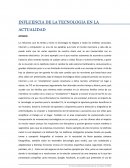 INFLUENCIA DE LA TECNOLOGIA EN LA ACTUALIDADю.