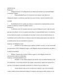 Obligación Social: Es la obligación de una empresa de satisfacer sus responsabilidades económicas y legales