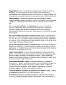 La globalización es el crecimiento de la independencia mundial