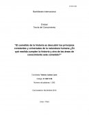 El cometido de la historia es descubrir los principios constantes y universales de la naturaleza humana ¿En qué medida cumplen la historia y otra de las áreas de conocimiento este cometido?