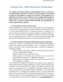 CASOS PRÁCTICOS – COMPETENCIA JUDICIAL INTERNACIONAL