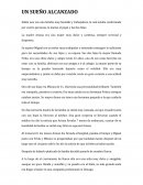 UN SUEÑO ALCANZADO