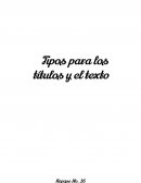 Tipos para los títulos y el texto