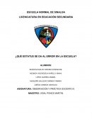 Tema- ¿QUÉ ESTATUS SE DA AL ERROR EN LA ESCUELA?