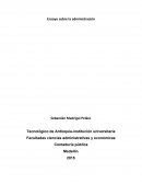 ENSAYO SOBRE LA ADMINISTRACIÓN INDUSTRIAL Y GENERAL POR HENRY FAYOL Y PRINCIPIOS DE LA ADMINISTRACIÓN CIENTIFICA DE FREDERICK W. TAYLOR