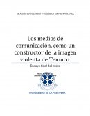 Los medios de comunicación, como un constructor de la imagen violenta de Temuco.