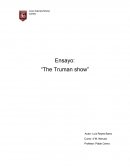 En el presente ensayo , el autor argumentará sobre la película norteamericana; “The Truman Show”