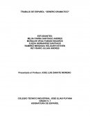 TRABAJO DE ESPAÑOL “GENERO DRAMATICO”