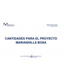 CANTIDADES PARA EL PROYECTO MARIANHILLS BOSA