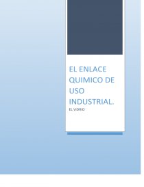 Tecnologias de la informacion y comunicacion. Los componentes básicos del vidrio se pueden clasificar según los siguientes grupos o familias. Página 1