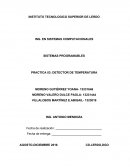 OBJETIVO: Identificar y conocer el funcionamiento de un sensor de temperatura y sus posibles aplicaciones.