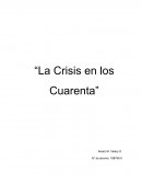 La crisis en los cuarenta