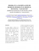 MEJORA EN LA MANIPULACION DE RESIDUOS SÓLIDOS EN EL HOSPITAL MUNICIPAL “LOS OLIVOS”
