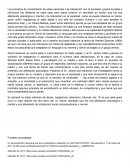 Los procesos de socialización de estas personas o la interacción con la sociedad