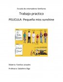 Trabajo practico PELICULA: Pequeña miss sunshine