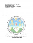 ACCIÓN PROFESIONAL DE TRABAJO SOCIAL EN LA ATENCIÓN DE PERSONAS CON DISCAPACIDAD INTELECTUAL ATENDIDAS EN EL INSTITUTO NEUROLÓGICO DE GUATEMALA