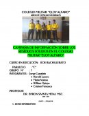 CAMPAÑA DE INFORMACIÓN SOBRE LOS RESÍDUOS SÓLIDOS EN EL COLEGIO MILITAR “ELOY ALFARO”