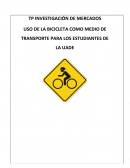 USO DE LA BICICLETA COMO MEDIO DE TRANSPORTE PARA LOS ESTUDIANTES DE LA UADE