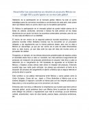 Desarrollar comentarios en relación al escenario México en el siglo XXI y participante en un mercado global