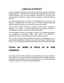 La física del griego naturaleza es la ciencia que estudia los cuerpos y analiza sus transformaciones y movimientos, esta también está relacionada con las de más ciencias naturales