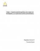 Aspectos geodemográficos de la región de Antofagasta y su organización político administrativa.