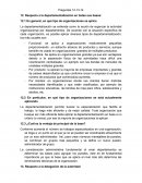 Departamentalizacion. Respecto a la departamentalización en todas sus bases