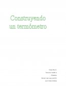 Aprender a confeccionar un termómetro de diferentes unidades de medida.