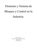 Elemento y Sistema de Bloqueo y Control en la Industria