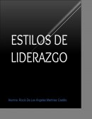 Estilos de liderazgo - Resumen