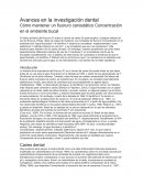 Avances en la investigación dental