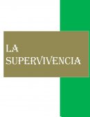 LA SUPERVIVENCIA