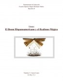Ensayo El Boom Hispanoamericano y el Realismo Mágico