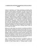 LA OBSERVACIÓN PARTICIPANTE COMO MÉTODO DE RECOLECCIÓN DE DATOS